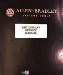 Allen-Bradley-Allen bradley TV100 Series, CRT Display, Ball Service Manual 1981-CRT-TV100-01
